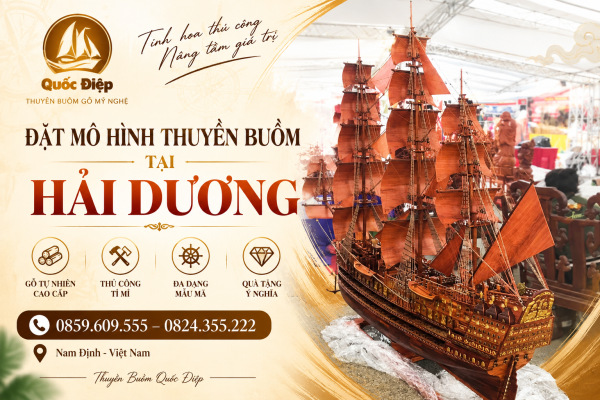 6 Sai Lầm Khi Đặt Mô Hình Thuyền Buồm Tại Hải Dương Và Cách Tránh